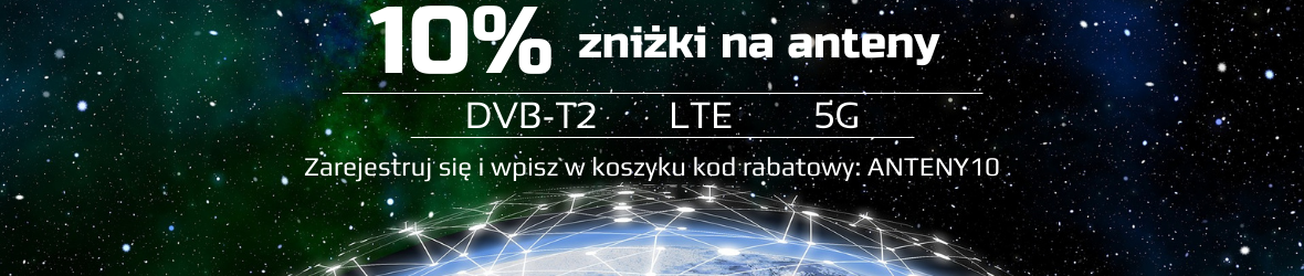 Anteny 10% taniej